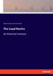 The Loyal Ronins - Edward Greey