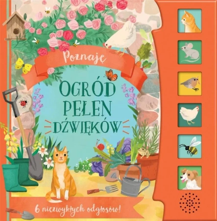 Poznaję. Ogród pełen dźwięków - Kathryn Selbert
