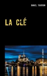 La Clé - Daniel Tourron