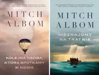 Nieznajomy na tratwie + Kolejna osoba, Mitch Albom - Mitch Albom, Jakub Jedliński