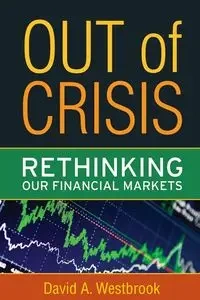 Out of Crisis - David A. Westbrook