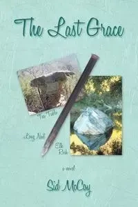The Last Grace - Sid McCoy