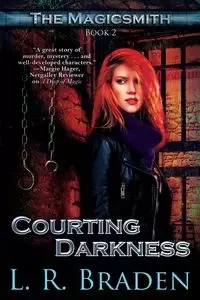 Courting Darkness - Braden L. R.