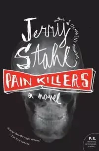 Pain Killers - Jerry Stahl