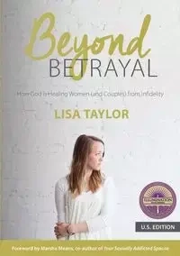 Beyond Betrayal - Taylor Lisa