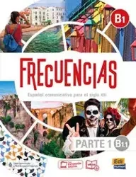 Frecuencias B1.1 parte 1 Podręcznik do hiszpańskiego - Manuel Rosales y María Sabas