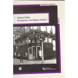 W tawernie Pod Białym Koniem - TADEUSZ WITTLIN