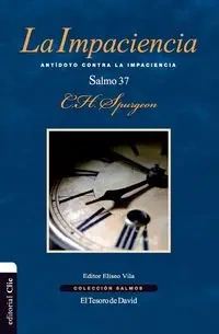 La impaciencia - Charles H. Spurgeon
