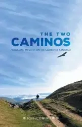The Two Caminos - Mitchell Owen Smith