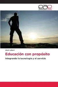 Educación con propósito - Labori José