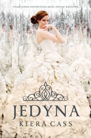 Jedyna rywalki Tom 3 - Kiera Cass