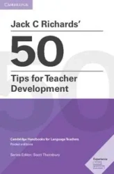 Jack C Richards` 50 Tips for Teacher Development - Richards Jack. C