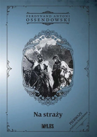 Na straży - Ferdynand Antoni Ossendowski