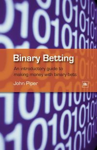 Binary Betting - Piper John
