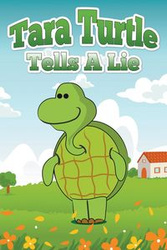 Tara Turtle Tells a Lie - Kids Jupiter