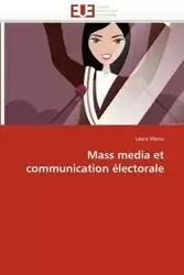 Mass media et communication électorale - MARCU-L
