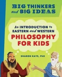 Big Thinkers and Big Ideas - Kaye Sharon