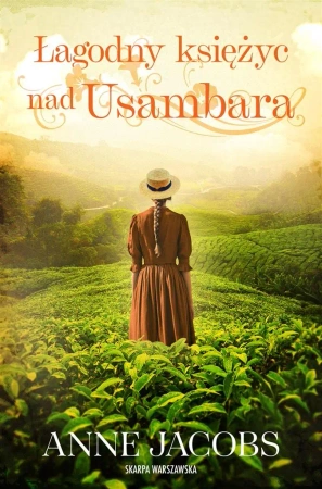 Łagodny księżyc nad Usambara - Anne Jacobs