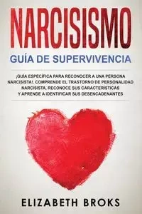 Narcisismo - Elizabeth Broks