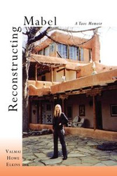 Reconstructing Mabel - Elkins Valmai Howe