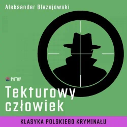 audiobook Tekturowy człowiek. Tom 3 - Aleksander Błażejowski