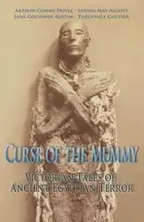 Curse of the Mummy - Louisa May Alcott