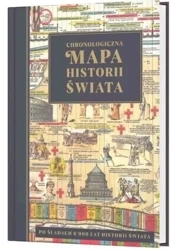 Mapa chronologiczna historii świata - praca zbiorowa