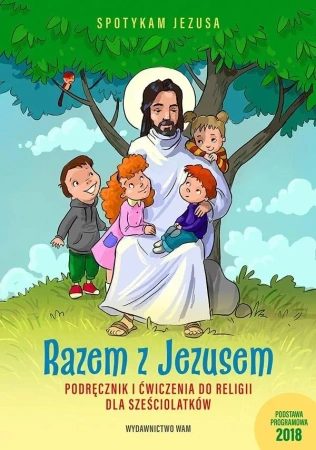 Katechizm dla 6-latków Razem z Jezusem WAM - Praca zbiorowa