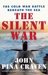 The Silent War - John Craven Pina