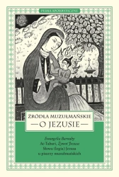Źródła muzułmańskie o Jezusie - Łukasz Piątak, Marek Starowieyski