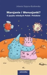 Marsjanie i Wenusjanki? O języku młodych Polek.. - Jolanta Szpyra-kozłowska