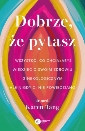 Dobrze, że pytasz - Karen Tang