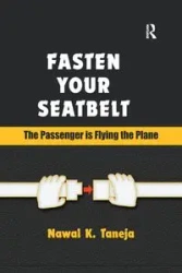 Fasten Your Seatbelt - Taneja Nawal K.