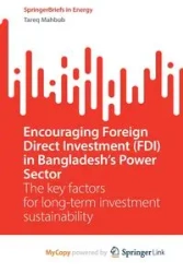 Encouraging Foreign Direct Investment (FDI) in Bangladesh's Power Sector - Mahbub Tareq