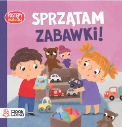 Sprzątam zabawki. Postępy malucha - Dorota Frątczak