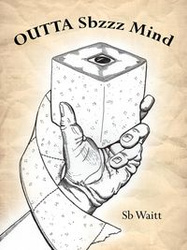 Outta Sbzzz Mind - Waitt Sb