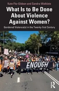 What Is to Be Done About Violence Against Women? - Kate Fitz-Gibbon