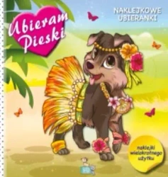 Naklejkowe ubieranki - Pieski - praca zbiorowa