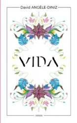 Vida - David Angèle-Diniz
