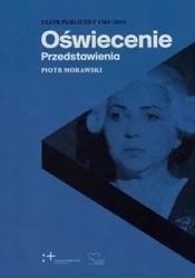 Oświecenie. Przedstawienia - Piotr Morawski