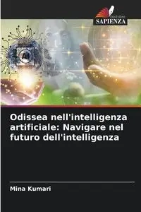 Odissea nell'intelligenza artificiale - Mina Kumari