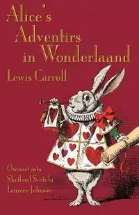 Alice's Adventirs in Wonderlaand - Carroll Lewis