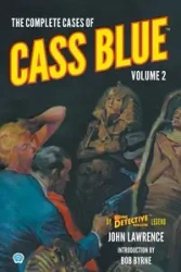 The Complete Cases of Cass Blue, Volume 2 - Lawrence John