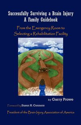 Successfully Surviving a Brain Injury - Garry Prowe