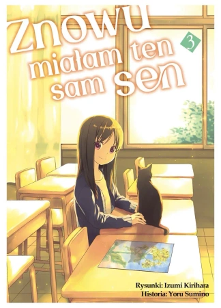 Znowu miałam ten sam sen. Tom 3 - Izumi Kirihara