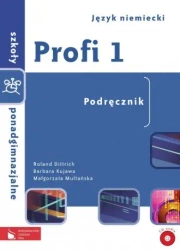 Profi 1 podręcznik +CD /2012 - Roland Dittrich, Małgorzata Multańska, Barbara Kujawa