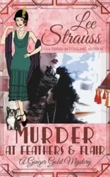 Murder at Feathers & Flair - Lee Strauss