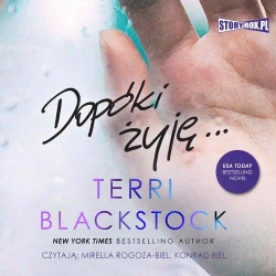 audiobook Dopóki biegnę. Tom 3. Dopóki żyję - Terri Blackstock