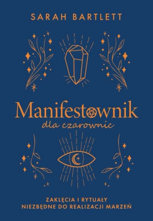Manifestownik dla czarownic - Sarah Bartlett