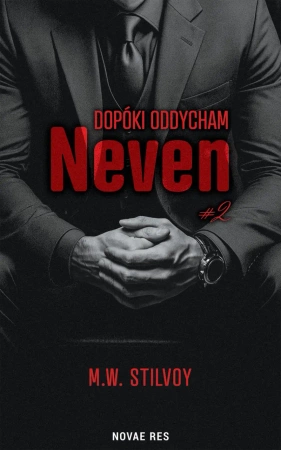eBook Dopóki oddycham. Neven - M.W. Stilvoy epub mobi